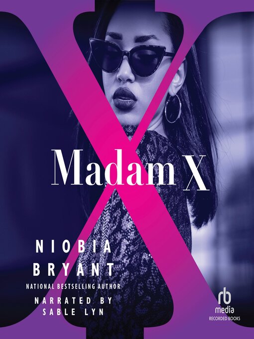 Title details for Madam X by Niobia Bryant - Available